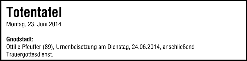  Traueranzeige für Totentafel  vom 23.06.2014 vom 23.06.2014 aus MGO