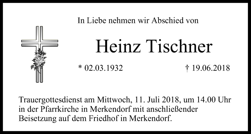  Traueranzeige für Heinz Tischner vom 07.07.2018 aus MGO