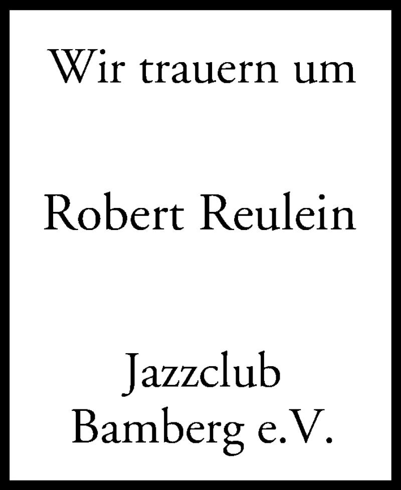  Traueranzeige für Robert Reulein vom 07.03.2020 aus MGO