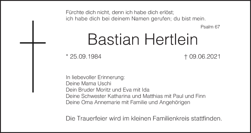  Traueranzeige für Bastian Hertlein vom 16.06.2021 aus MGO