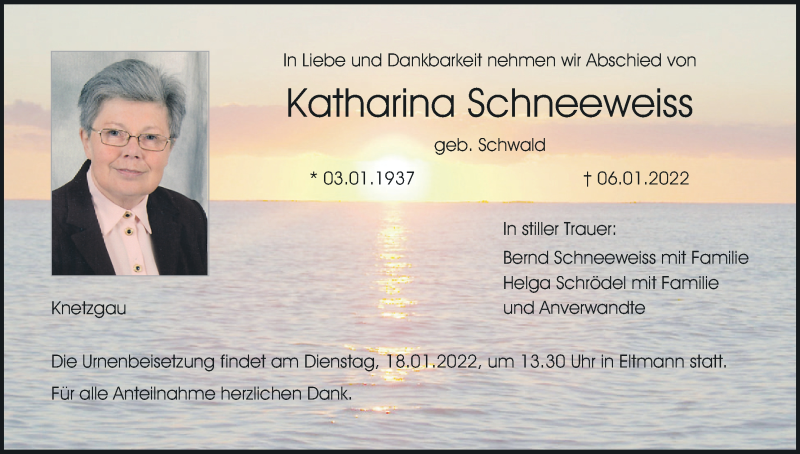  Traueranzeige für Katharina Schneeweiss vom 15.01.2022 aus MGO