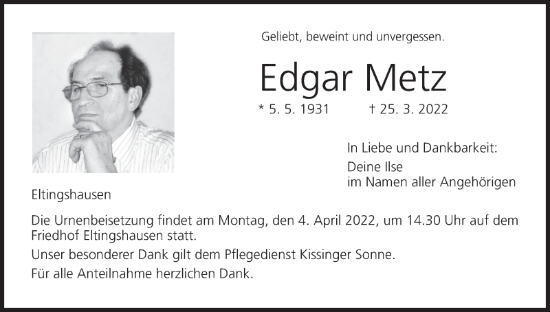  Traueranzeige für Edgar Metz vom 02.04.2022 aus MGO