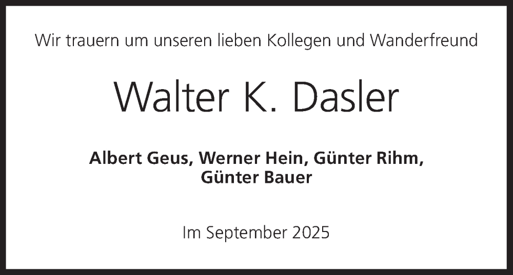  Traueranzeige für Walter K. Dasler vom 18.09.2025 aus MGO